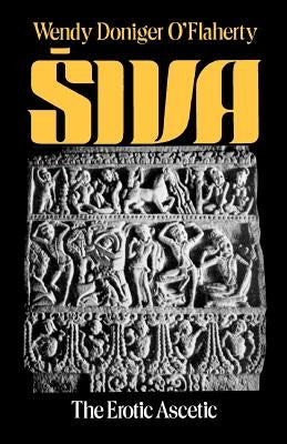 Siva: The Erotic Ascetic Paperback Oxford University Press, USA