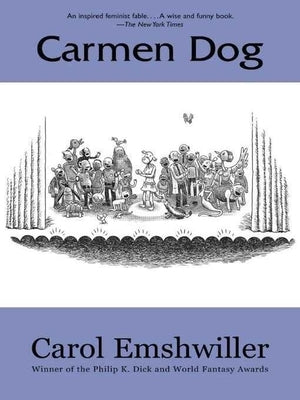 Carmen Dog Paperback Small Beer Press