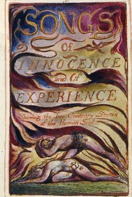 Songs of Innocence and Experience Paperback Createspace Independent Publishing Platform