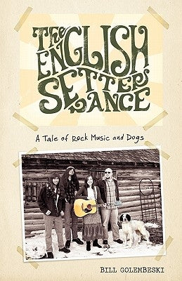 The English Setter Dance Paperback Two Peas Publishing