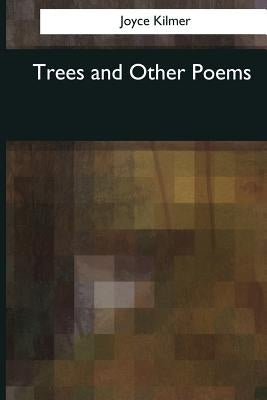 Trees and Other Poems Paperback Createspace Independent Publishing Platform