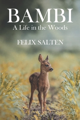 Bambi, A Life in the Woods Paperback Waking Lion Press