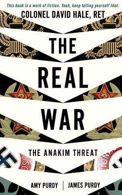The Real War - The Anakim Threat by Hale, Colonel David