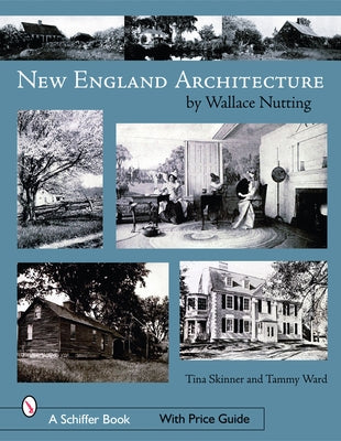 New England's Architecture Paperback Schiffer Publishing