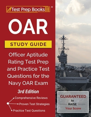 Paperback OAR Study Guide by Test Prep Books with practice test questions for Navy Officer Aptitude Rating Exam.
