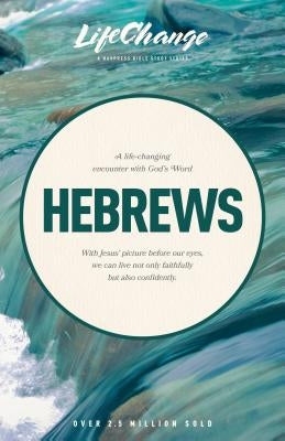 Hebrews Paperback NavPress Publishing Group