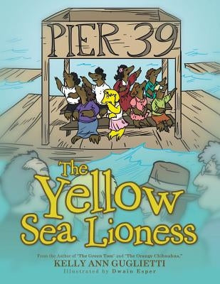 The Yellow Sea Lioness Paperback Authorhouse