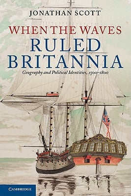 When the Waves Ruled Britannia Paperback Cambridge University Press