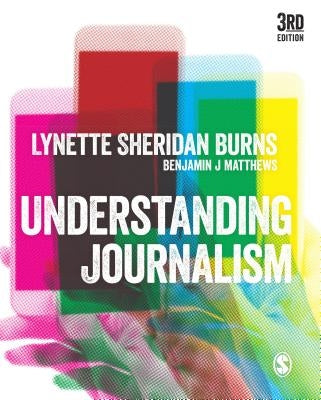 Understanding Journalism Paperback Sage Publications Ltd