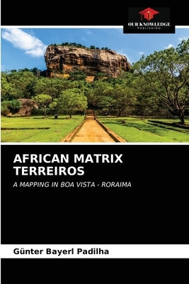 African Matrix Terreiros Paperback Our Knowledge Publishing