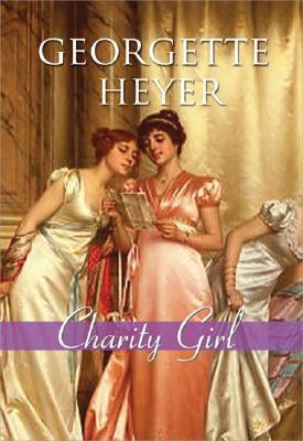 Book cover image for "Charity Girl" by Sourcebooks Casablanca featuring a vintage-inspired design with elegant typography.
