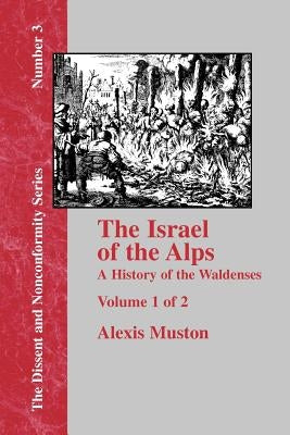 Israel of the Alps - Vol. 1 Paperback Baptist Standard Bearer