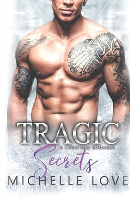 Tragic Secrets: A Secret Baby Cowboy Romance Paperback Blessings for All, LLC