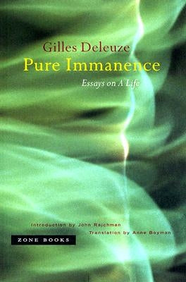 Paperback copy of "Pure Immanence: Essays on a Life" by Zone Books, featuring the book cover with title and author details.