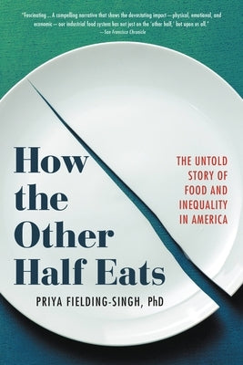Paperback book titled "How the Other Half Eats" by Little, Brown Spark, featuring a cover with food and inequality themes.