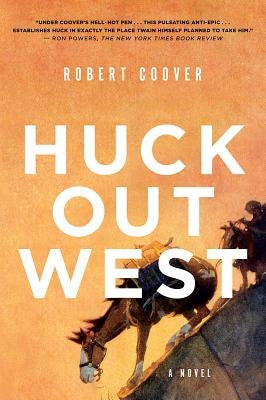 Huck Out West Paperback W. W. Norton & Company
