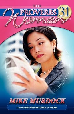 The Proverbs 31 Woman Paperback Wisdom International