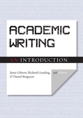 Academic Writing: An Introduction - Fourth Edition Paperback Broadview Press Inc