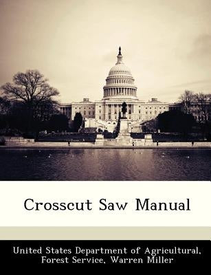 Crosscut Saw Manual Paperback Bibliogov