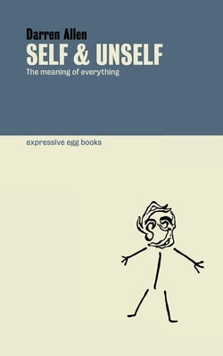 Self and Unself Paperback Expressive Egg