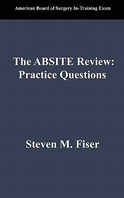 The Absite Review: Practice Questions Paperback Hancock Surgical Consultants LLC