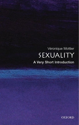 Sexuality: A Very Short Introduction Paperback Oxford University Press, USA
