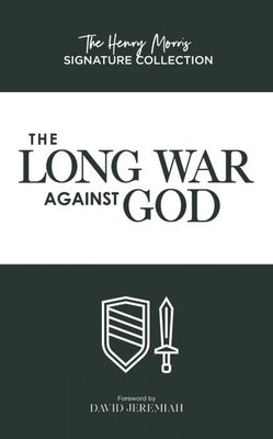 The Long War Against God Paperback Master Books