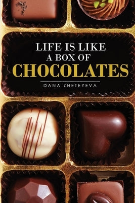 Life is Like a Box of Chocolates Paperback Regency Publishers, International