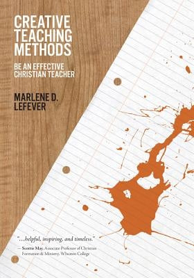 Creative Teaching Methods Paperback David C Cook