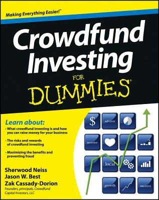 Crowdfund Investing For Dummies by Neiss, Sherwood