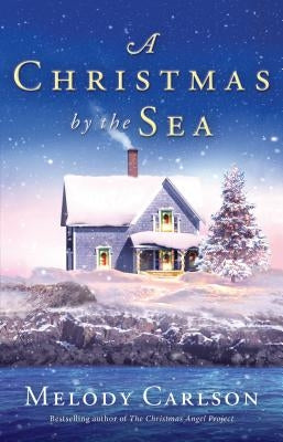 Christmas by the Sea Paperback Fleming H. Revell Company