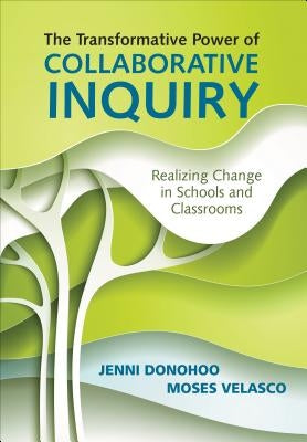 Paperback book titled "The Transformative Power of Collaborative Inquiry" by Corwin Publishers, featuring a colorful cover with educational themes.