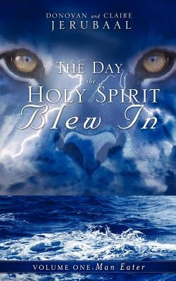 The Day the Holy Spirit Blew In Paperback Xulon Press