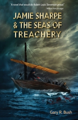 Jamie Sharpe & the Seas of Treachery Paperback Three Ocean Press