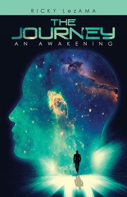 The Journey: An Awakening Paperback Balboa Press