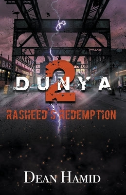 Dunya! 2 Rasheed's Redemption Paperback Dean Hamid