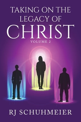 Taking On The Legacy of Christ: Volume 2 Paperback Brilliant Books Literary