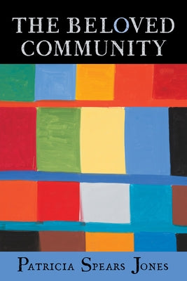 The Beloved Community Paperback Copper Canyon Press