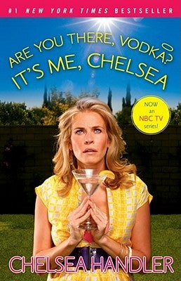 Are You There, Vodka? It's Me, Chelsea Paperback Gallery Books