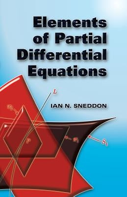 Elements of Partial Differential Equations Paperback Dover Publications