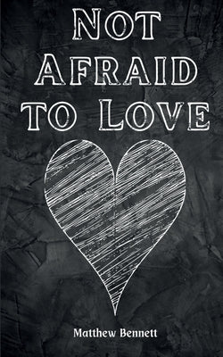 Not Afraid to Love Paperback Libresco Feeds Pvt. Ltd