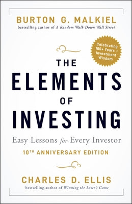 The Elements of Investing: Easy Lessons for Every Investor Paperback Wiley