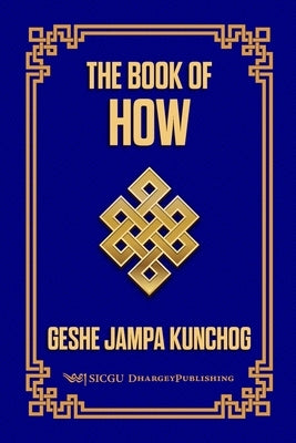 The Book of How Paperback Sicgu Dhargey Publishing