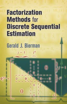 Factorization Methods for Discrete Sequential Estimation Paperback Dover Publications