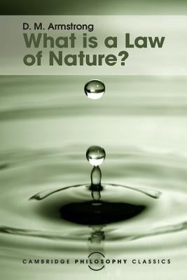 What Is a Law of Nature? Paperback Cambridge University Press