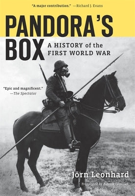 Pandora's Box: A History of the First World War Paperback Belknap Press