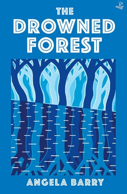 The Drowned Forest Paperback Peepal Tree Press