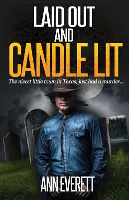 Laid Out and Candle Lit Paperback Createspace Independent Publishing Platform
