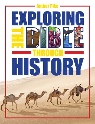 Exploring the Bible Through History Paperback Rosekidz