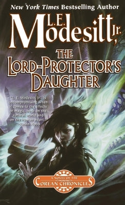The Lord-Protector's Daughter: The Seventh Book of the Corean Chronicles Paperback Tor Books